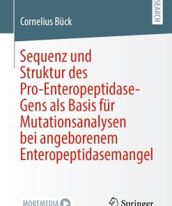 Sequenz und Struktur des Pro-Enteropeptidase-Gens als Basis für Mutationsanalysen bei angeborenem Enteropeptidasemangel