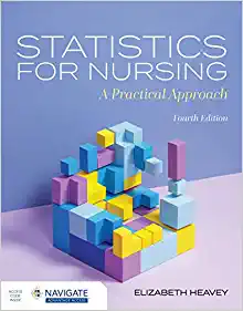 Statistics for Nursing: A Practical Approach, 4th Edition