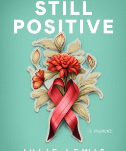 Still Positive ()