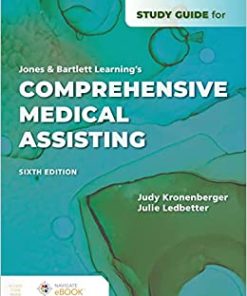 Study Guide for Jones & Bartlett Learning’s Comprehensive Medical Assisting, 6th Edition