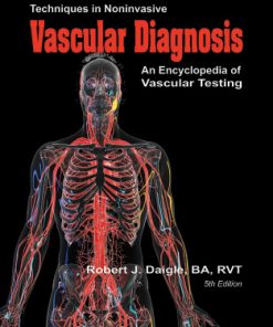 Techniques in Noninvasive Vascular Diagnosis: An Encyclopedia of Vascular Testing, 5th edition
