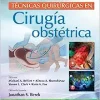 Técnicas quirúrgicas en cirugía obstétrica (Spanish Edition)