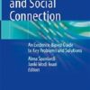 Teens, Screens, and Social Connection: An Evidence-Based Guide to Key Problems and Solutions
