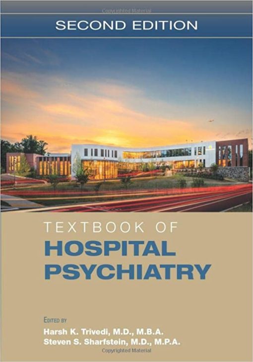 Textbook of Hospital Psychiatry, 2nd Edition