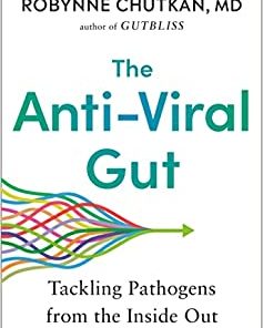The Anti-Viral Gut: Tackling Pathogens from the Inside Out ()