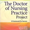 The Doctor of Nursing Practice Project: A Framework for Success, 4th Edition