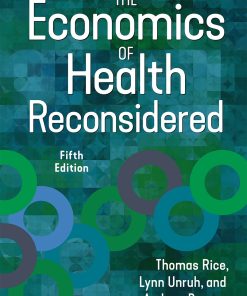 The Economics of Health Reconsidered, Fifth Edition ()
