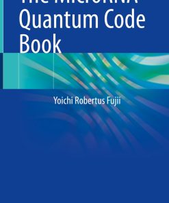 The MicroRNA Quantum Code Book