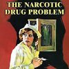 The Narcotic Drug Problem ()