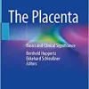 The Placenta: Basics and Clinical Significance