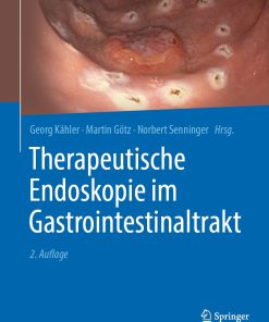 Therapeutische Endoskopie im Gastrointestinaltrakt, 2nd Edition