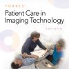Torres’ Patient Care in Imaging Technology, 9th Edition