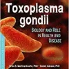 Toxoplasma Gondii: Prevalence and Role in Health and Disease