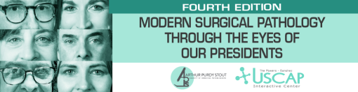 USCAP Fourth Edition Modern Surgical Pathology Through the Expert Eyes of Our Presidents 2023