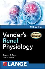 Vander’s Renal Physiology, 10th Edition