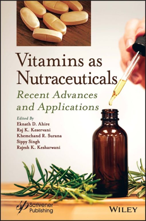 Vitamins as Nutraceuticals: Recent Advances and Applications ()