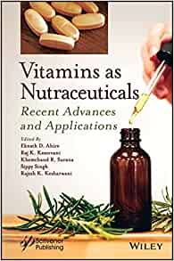Vitamins as Nutraceuticals: Recent Advances and Applications