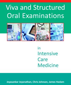 Viva and Structured Oral Examinations in Intensive Care Medicine ()