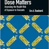 Why the Dose Matters: Assessing the Health Risk of Exposure to Toxicants