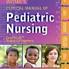 Wong’s Clinical Manual of Pediatric Nursing, 8e