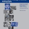 Koehler/Zimmer’s Borderlands of Normal and Early Pathological Findings in Skeletal Radiography, 5th edition