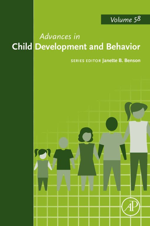 Advances In Child Development And Behavior, Volume 58 (Original PDF From Publisher)