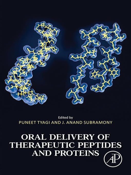 Oral Delivery Of Therapeutic Peptides And Proteins (EPUB)