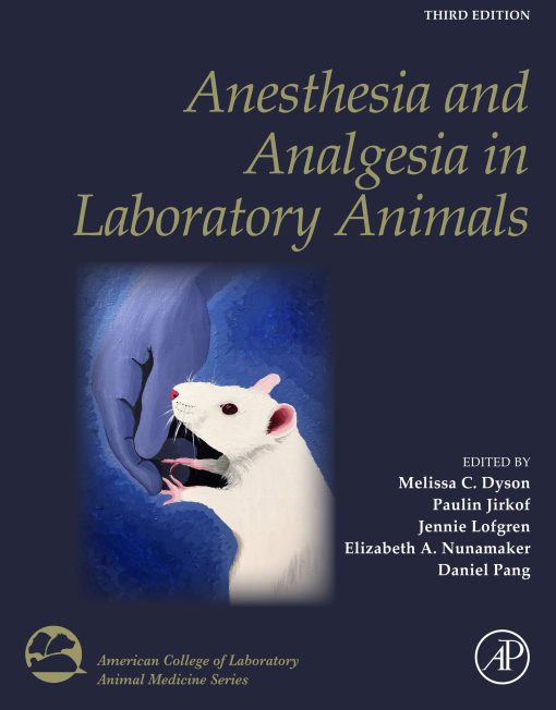Anesthesia And Analgesia In Laboratory Animals, 3rd Edition (EPUB)