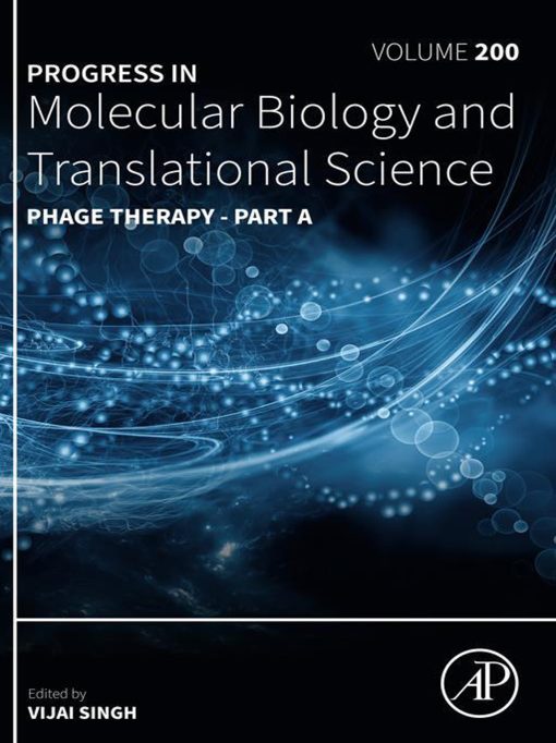 Phage Therapy – Part A (Progress in Molecular Biology and Translational Science, Volume 200)  (EPUB)