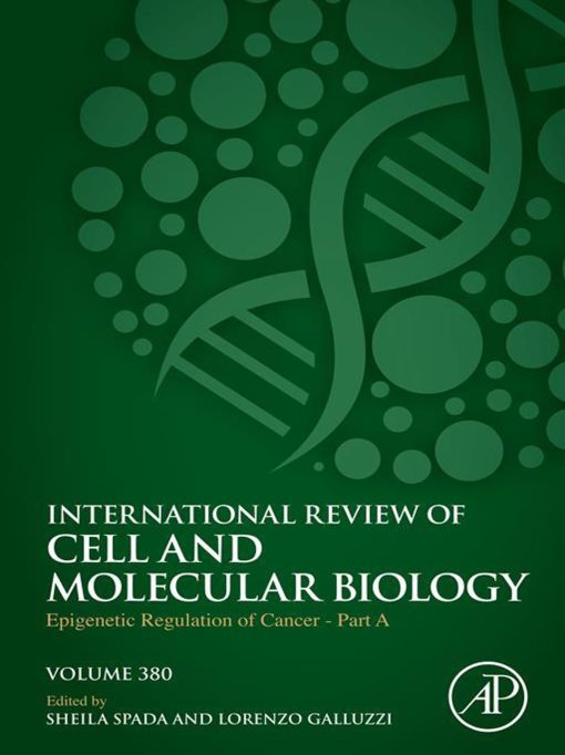Epigenetic Regulation of Cancer – Part A (Volume 380) (Original PDF from Publisher)
