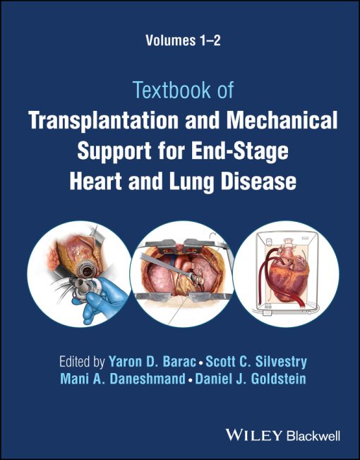 Textbook Of Transplantation And Mechanical Support For End-Stage Heart And Lung Disease, 2 Volume Set (EPUB)