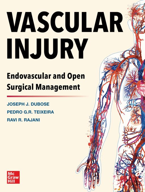 Vascular Injury: Endovascular And Open Surgical Management (Original PDF From Publisher)