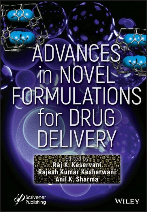 Advances In Novel Formulations For Drug Delivery (Original PDF From Publisher)