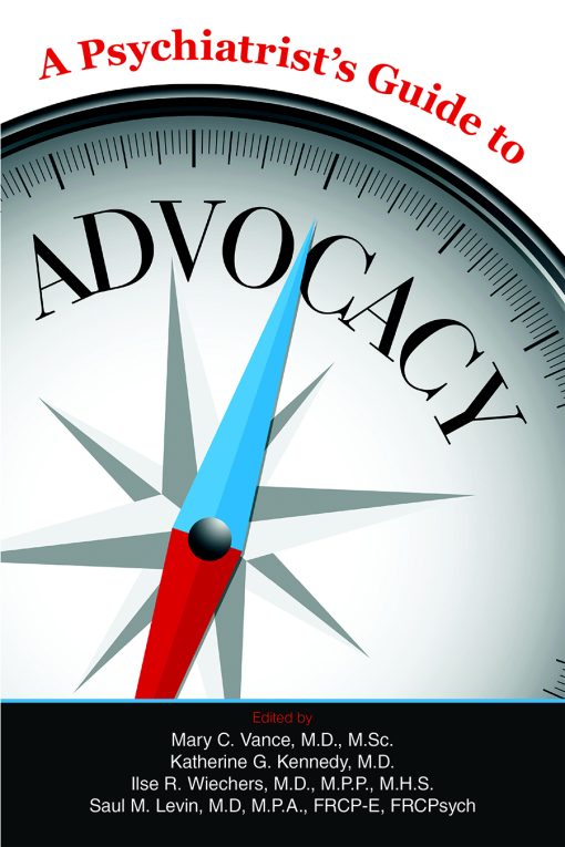 A Psychiatrist’s Guide to Advocacy (EPUB)