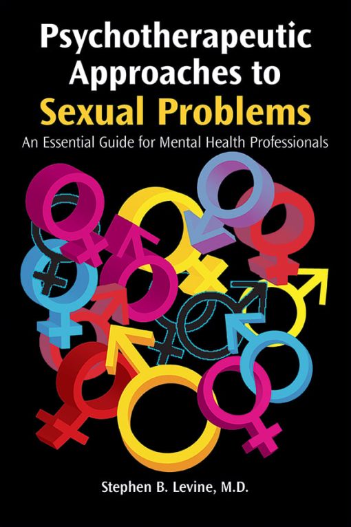 Psychotherapeutic Approaches to Sexual Problems: An Essential Guide for Mental Health Professionals (EPUB)