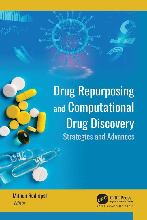 Drug Repurposing And Computational Drug Discovery (Original PDF From Publisher)