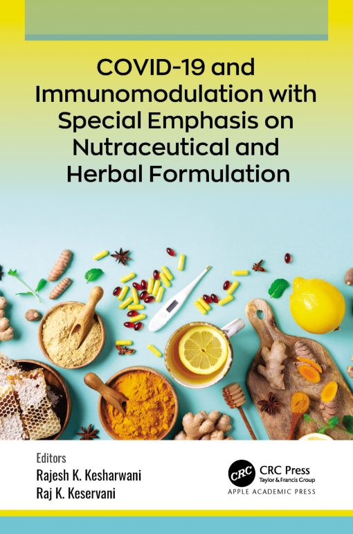 COVID-19 And Immunomodulation With Special Emphasis On Nutraceutical And Herbal Formulation (EPUB)
