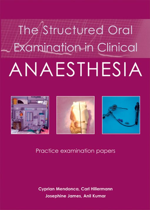 The Structured Oral Examination In Clinical Anaesthesia (EPUB)