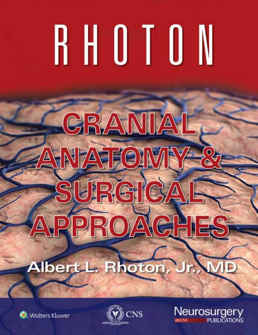 Rhoton Cranial Anatomy And Surgical Approaches (EPUB)