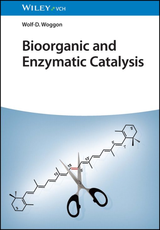 Bioorganic And Enzymatic Catalysis (EPUB)