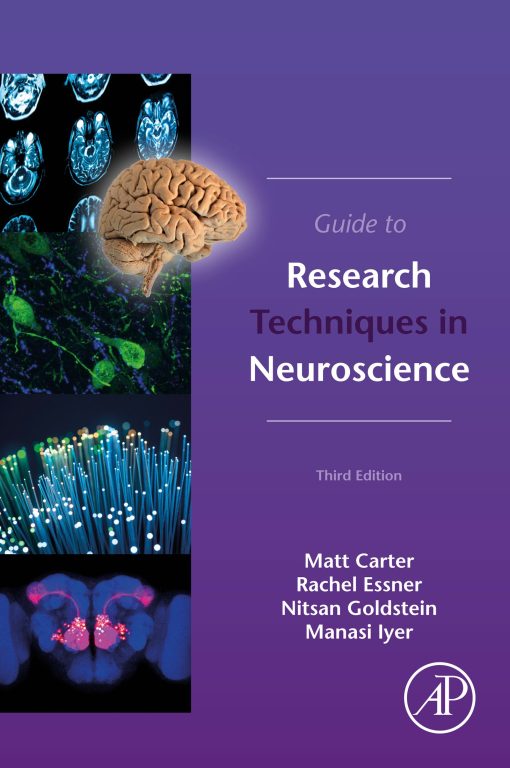 Guide To Research Techniques In Neuroscience, 3rd Edition (Original PDF From Publisher)