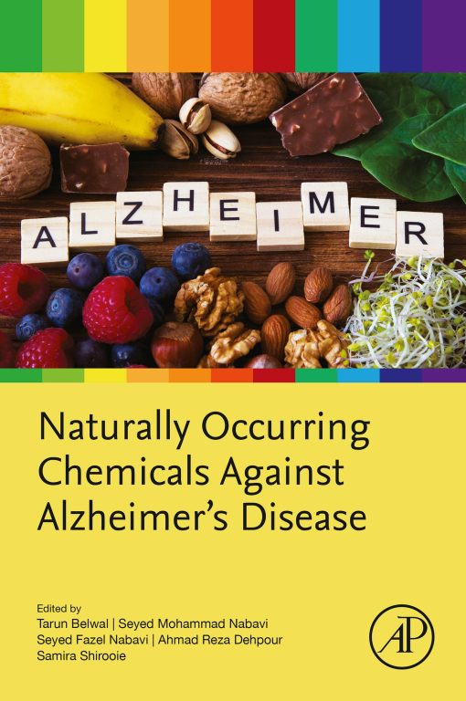 Naturally Occurring Chemicals Against Alzheimer’s Disease (Original PDF From Publisher)