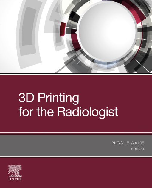 3D Printing For The Radiologist (Original PDF From Publisher)