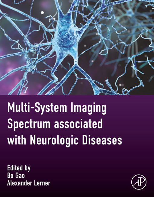 Multi-System Imaging Spectrum Associated With Neurologic Diseases (Original PDF From Publisher)