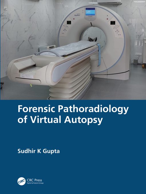 Forensic Pathoradiology Of Virtual Autopsy (Original PDF From Publisher)