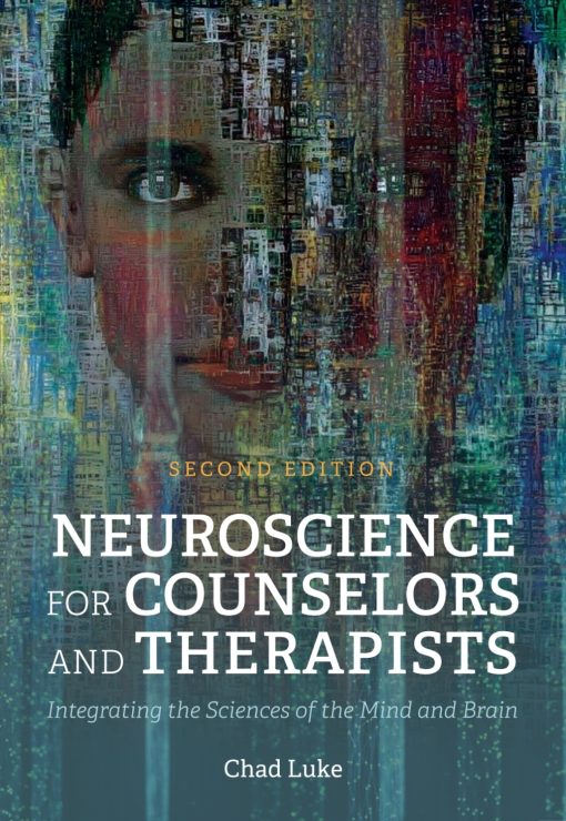 Neuroscience for Counselors and Therapists, 2nd?Edition  (High Quality Image PDF)