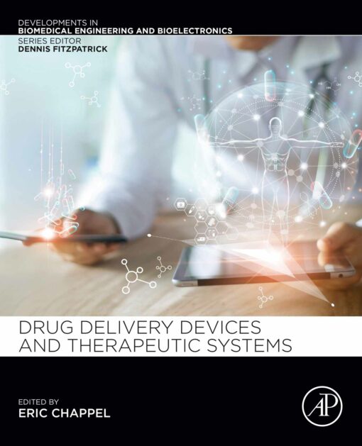 Drug Delivery Devices and Therapeutic Systems (EPUB)