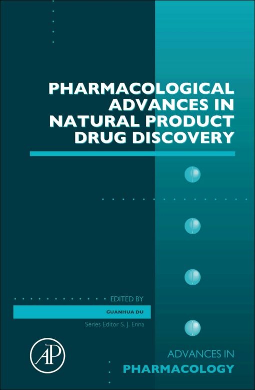 Pharmacological Advances in Natural Product Drug Discovery (Volume 87) (Advances in Pharmacology, Volume 87) (EPUB)