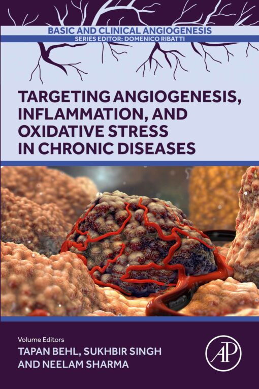 Targeting Angiogenesis, Inflammation and Oxidative Stress in Chronic Diseases (Original PDF from Publisher)