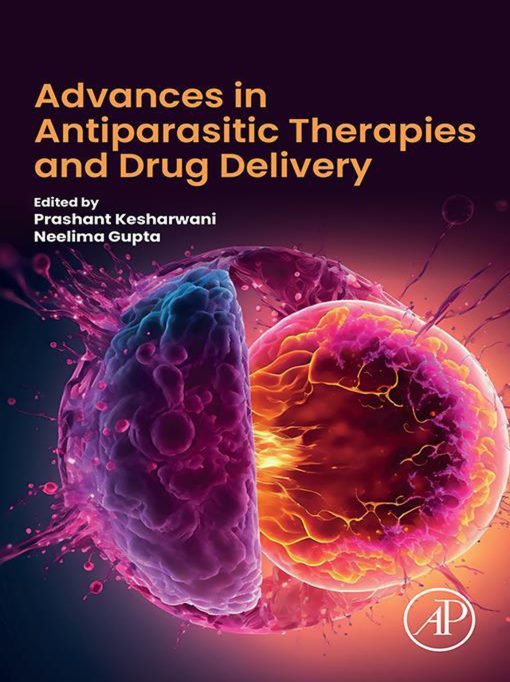 Advances in Antiparasitic Therapies and Drug Delivery (EPUB)